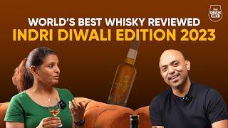 World's Best Whisky Reviewed : Indri's Diwali Edition 2023. Find out if it was worth ₹1,00,000 !