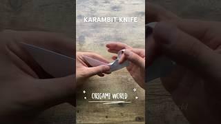 EASY PAPER KNIFE KARAMBIT ORIGAMI STEP BY STEP | HOW TO MAKE KARAMBIT ORIGAMI WEAPON TUTORIAL ART