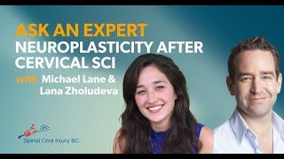 Ask an Expert : Neuroplasticity after Spinal Cord Injury