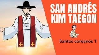 ¿Quién fue San Andres Kim Taegon? - 200 aniversario de su nacimiento