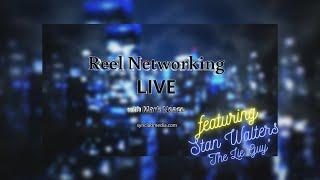 Reel Networking LIVE with Stan Walters, "The Lie Guy"