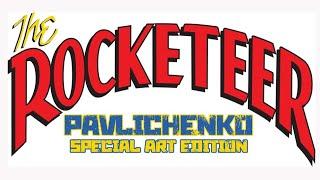 ROCKETEER: PAVLICHENKO IS LIVE!