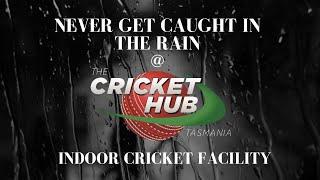 Rainy days are cricket days at the Cricket hub Tasmania