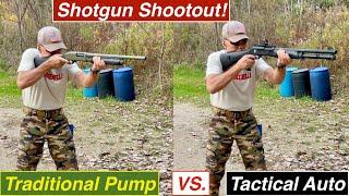 Shotgun Shootout: Traditional Pump vs. Tactical Auto!