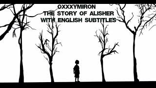 Oxxxymiron - The Story of Alisher [With English Subtitles]