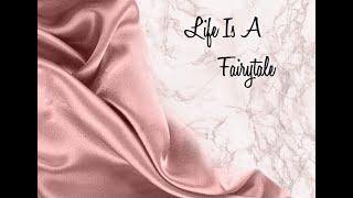 Barbie/A Fashion Fairytale/Life Is A Fairytale/Lyrics