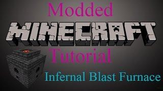 Modded Minecraft Tutorial - Infernal Blast Furnace