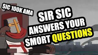 100,000 Subscriber Celebration: Ask Me Anything ANSWERED (Sir Sic)