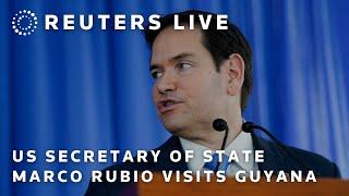 LIVE: US Secretary of State Marco Rubio speaks alongside Guyana president