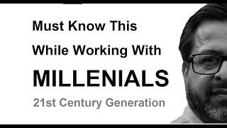 Millennial Generation | 21st Century Generation | Challenges & Opportunities | Coach Sushil Arora