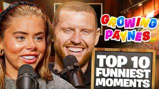 TOP 10 FUNNIEST GROWING PAYNES MOMENTS!