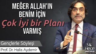 Meğer Allah'ın Benim İçin Çok İyi Bir Planı Varmış