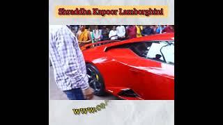 Shraddha Kapoor Buy A Lamborghini