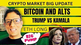 TRUMP VS Kamala | BITCOIN in DANGER Condition for NEXT 48 HOURS | ALT COINS Long Update | LIVE LONG