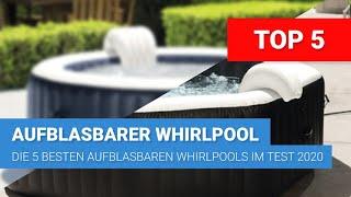 Whirlpool aufblasbar Test & Vergleich  - Die 5 besten aufblasbaren Whirlpools für 2021 