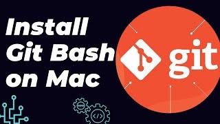 How to Install Git Bash on Mac | Git installation on Mac