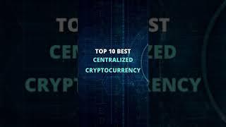 Top 10 Best Centralized Cryptocurrency Exchanges | YouTradeBiz