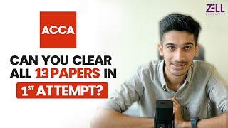 ACCA: The Best Way To Clear All 13 Papers In 1st Attempt @ZellEducation