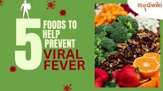 5 Foods to Prevent Viral Fever