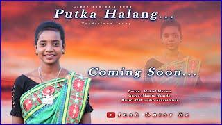 Putka Halang//Mamta Hansda//hm music studio//inak Ontor re//new santhali video song 2022-23