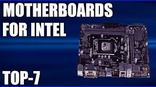 TOP 7  The best motherboards for INTEL April 2020 Rating!