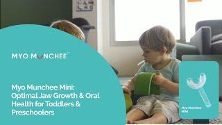 Myo Munchee Mini: Optimal Jaw Growth & Oral Health for Toddlers & Preschoolers
