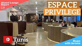 ESPACE PRIVILEGE LOUNGE TUNIS  | TUNIS (TUN) INTERNATIONAL AIRPORT |