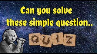  3 Simple and amazing Questions to check your concentration Only a Genius Can Answer  | IQ | Quiz