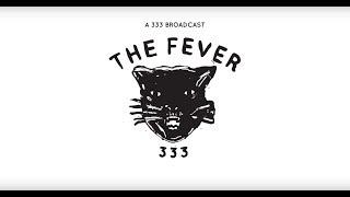 FEVER 333 - WALKING IN MY SHOES