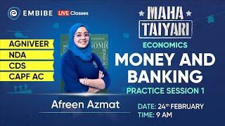 NDA, Agniveer, CDS, CAPF AC 2023 | Economics Theory | Money and Banking | Practice Session | Afreen
