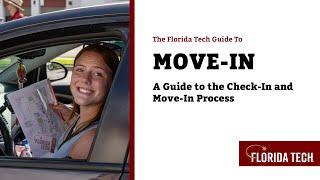 The Florida Tech Guide To: Move-in!