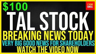 TAL Stock - TAL Education Group Stock Breaking News Today | TAL Stock Price Prediction | TAL Stock