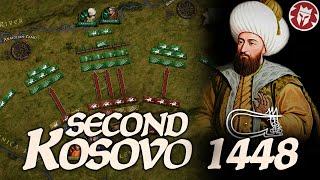 2nd Battle of Kosovo 1448 - Hunyadi vs Murad