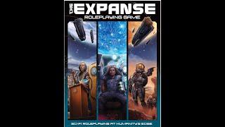 The Expanse RPG One Shot Part 1