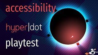 HyperDot Accessibility Playest