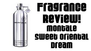 Fragrance Review :: Montale Sweet Oriental Dream | Niche