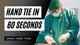 One Hand Surgical Knot - Slide Perfect Knots Every Time | How to Hand Tie in 60 Seconds