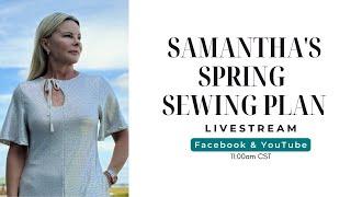 Samantha's Spring Sewing Plan