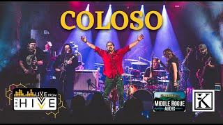 COLOSO :: Live from The Hivve