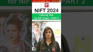 NIFT 2024 - Coloring Tips 2 - Online / Offline Coaching at KP CLASSES, Malviya Nagar, Delhi