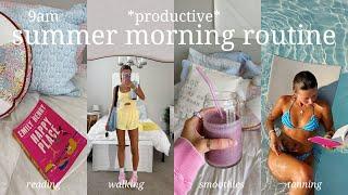 9am *productive* summer morning routine