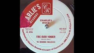 90 Degrees Inclusive - Fire Over Yonder (Charlie's Records) 1978