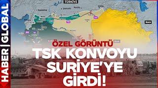 TSK Konvoyu Suriye'deki Operasyon Bölgesine Girdi! Kahraman Ordu Harekete Geçti