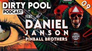 Dirty Pool Podcast Ep09 – The Hunt Begins: Predator Pinball with Daniel Janson