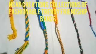 Fashionable trendy designer friendship band collections of NSAR CREATIONS 2019