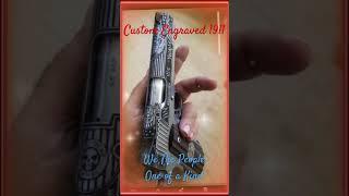 Patriotic “We The People” Engraving on a Kimber 1911 | Custom Hand-Engraved Pistol