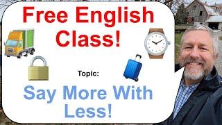 Let's Learn English: Topic: Too Many Words! ⌚