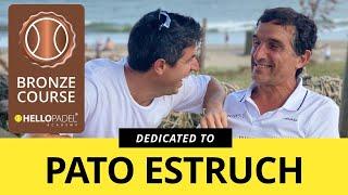 PATO ESTRUCH - A dedication Bronze Course for padel coaches by HELLO PADEL ACADEMY