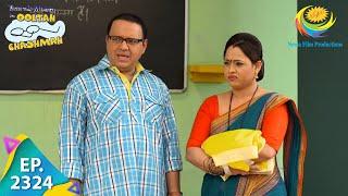 Taarak Mehta Ka Ooltah Chashmah - Episode 2324 - Full Episode