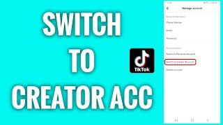 How To Switch To A Creator Account On TikTok